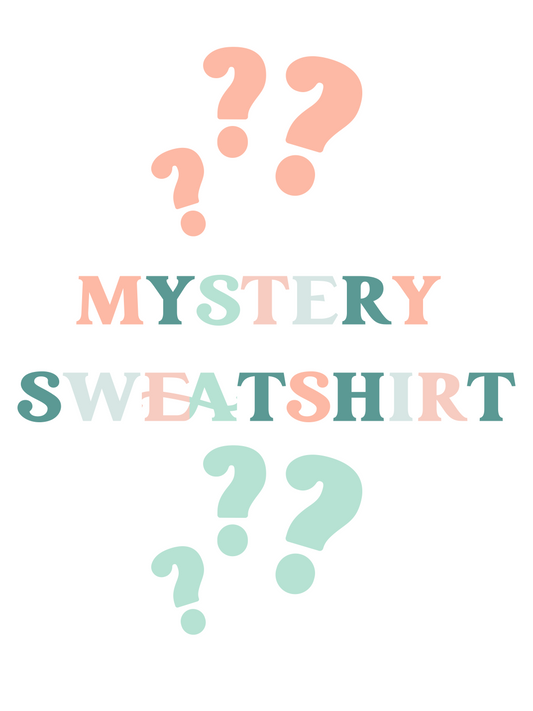 Mystery Sweatshirt