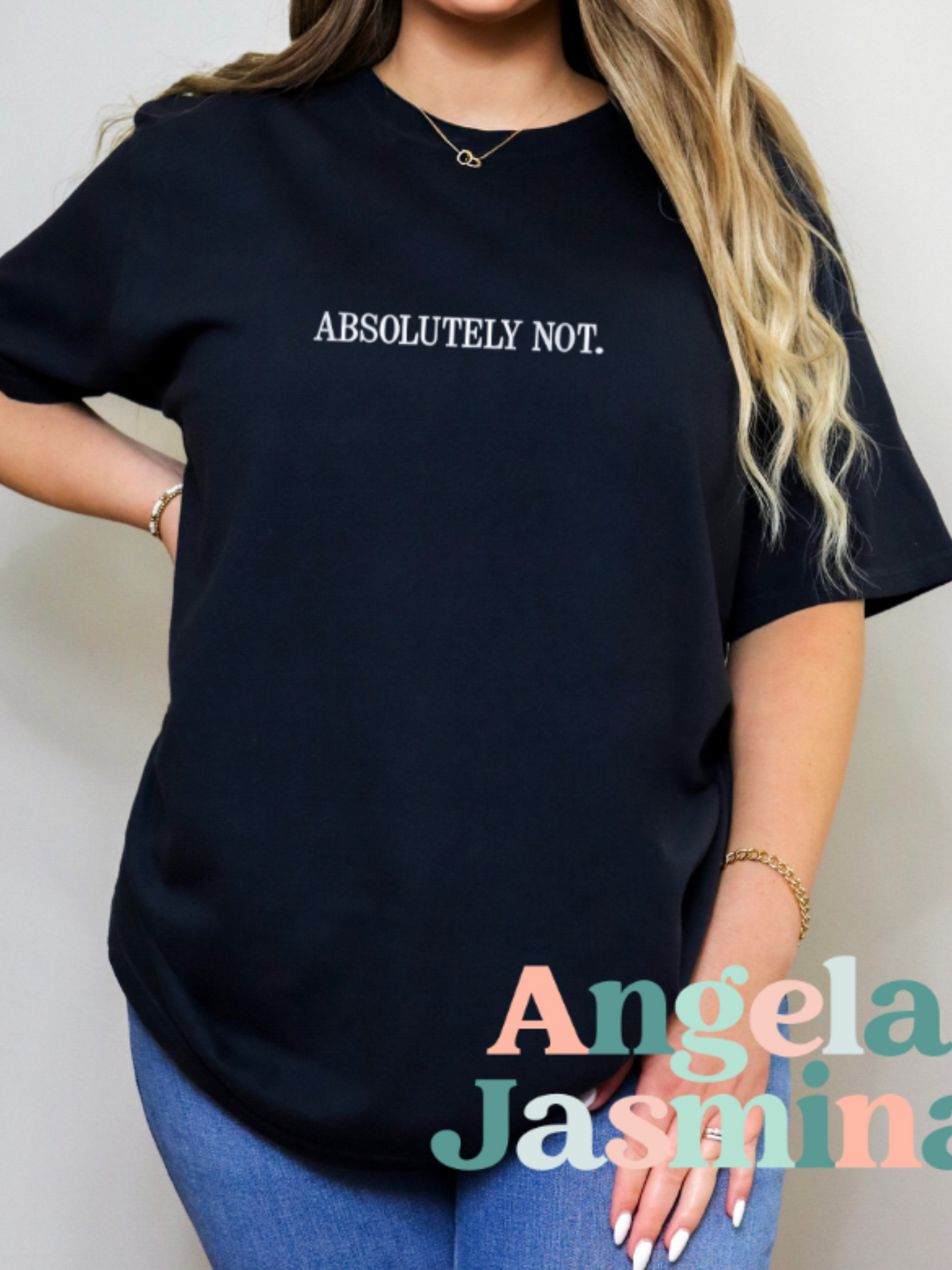 Absolutely Not Black  Embroidered Comfort Colors Tee