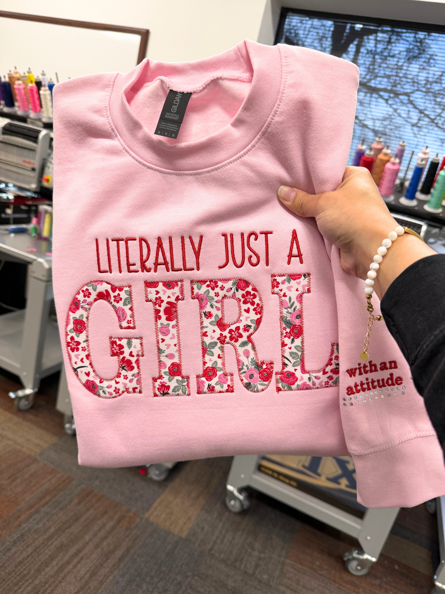 Literally Just a Girl… With an Attitude Embroidered Floral Appliqué Sweatshirt