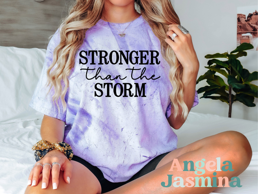 Stronger than the Storm Tie Dye Comfort Colors Tee