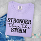Stronger than the Storm Comfort Colors Tee