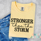 Stronger than the Storm Comfort Colors Tee