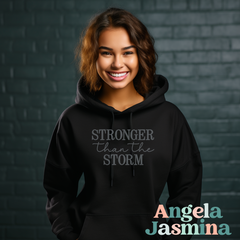 Black Stronger Than The Storm Embroidered Hoodies