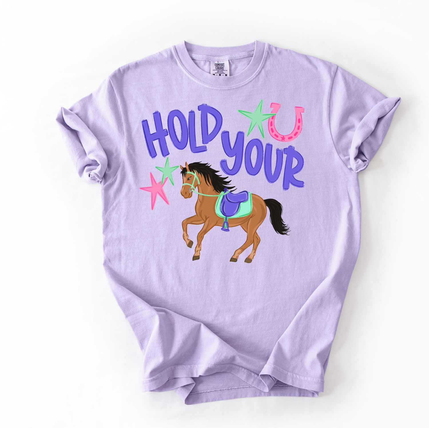 Hold your horses Comfort Colors Tee