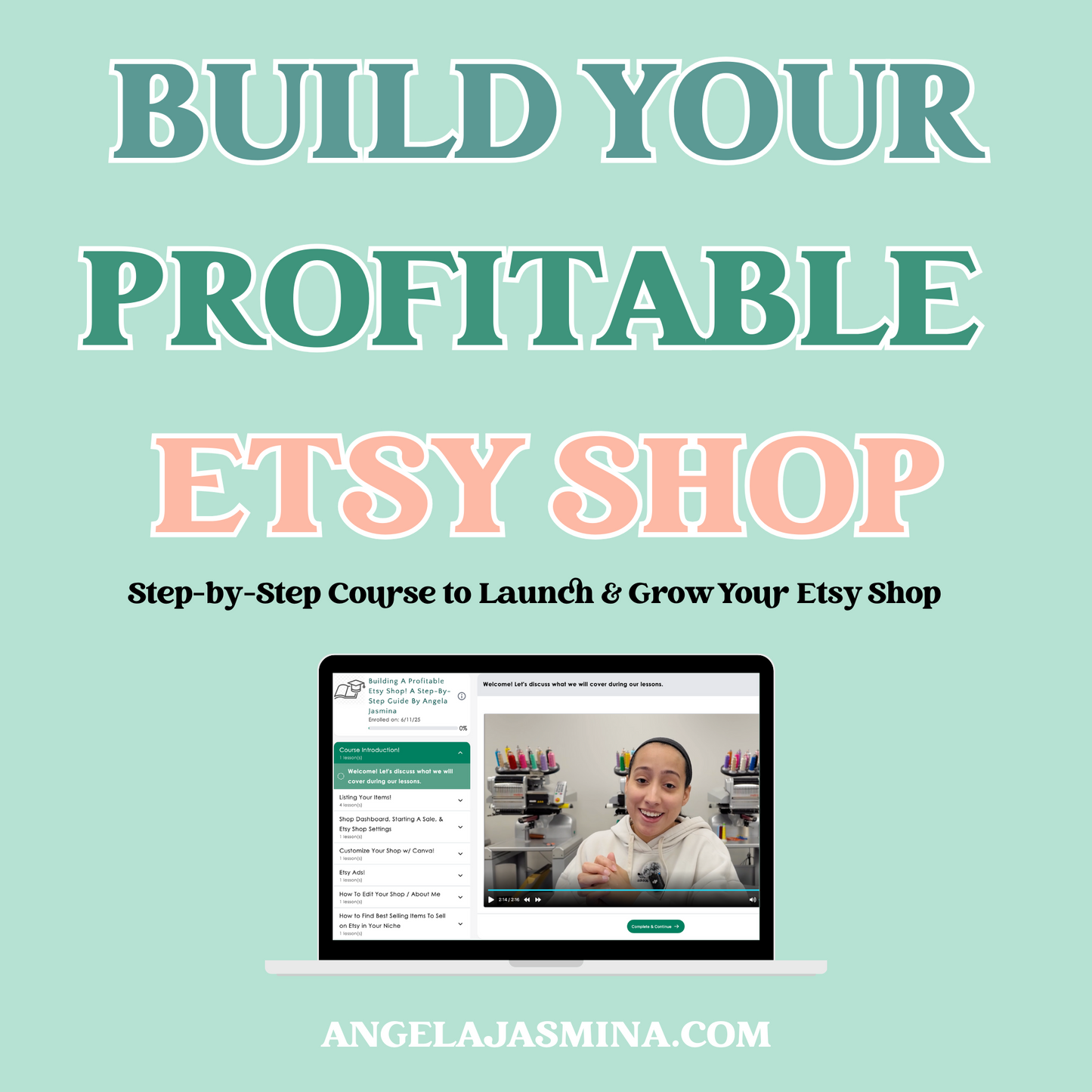 Build Your Profitable Etsy Shop! - A Step-By-Step Course By Angela Jasmina