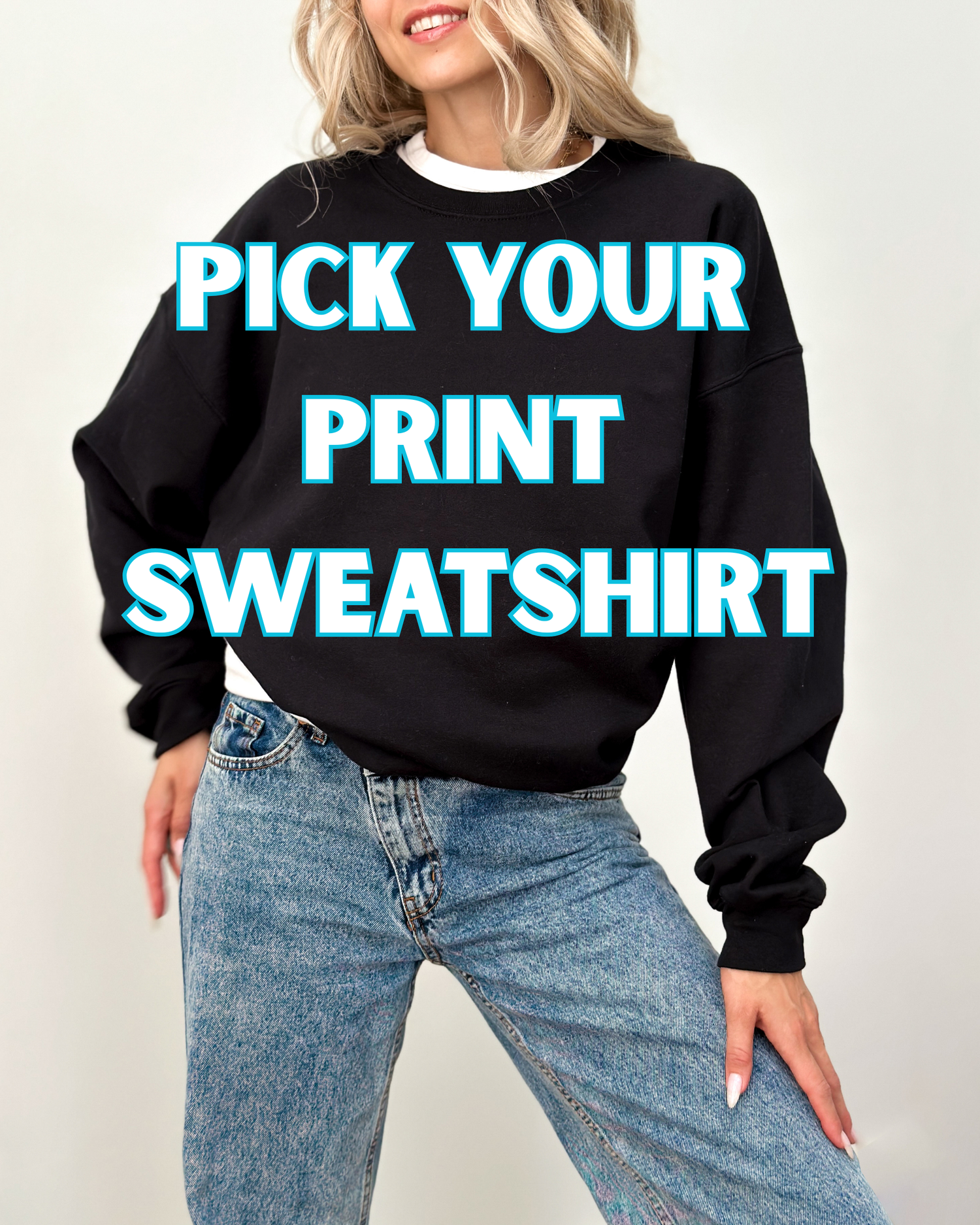 Custom PRINT Sweatshirt LIVE