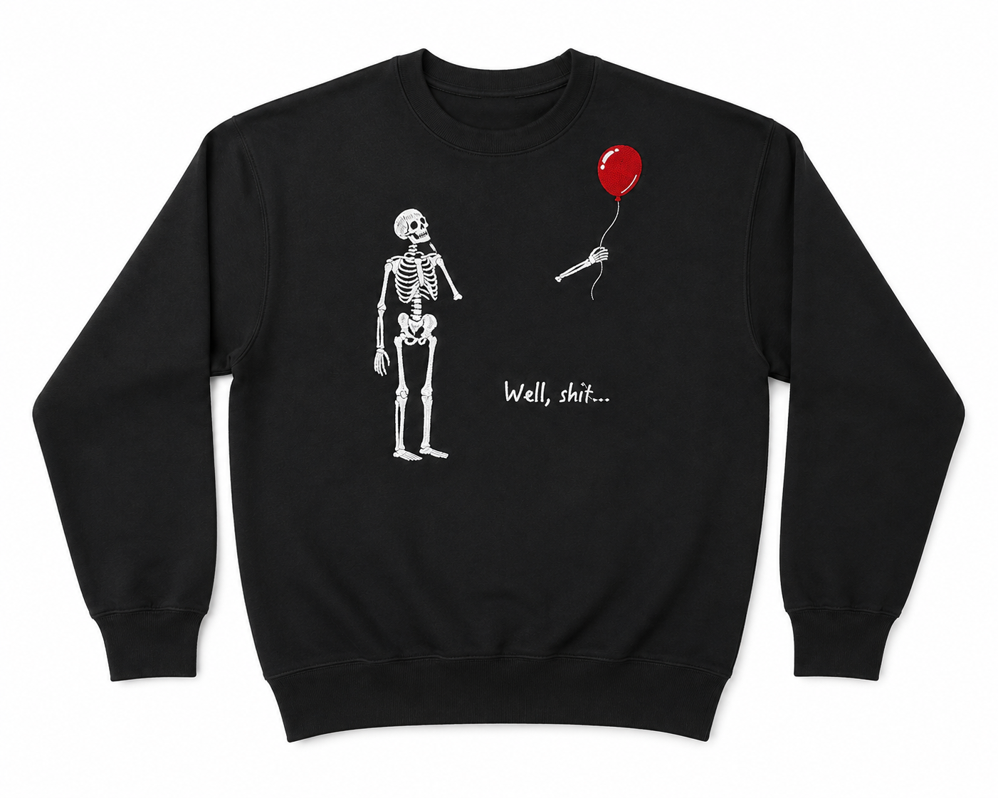 Well Shit Skeleton Balloon Embroidered Sweatshirt