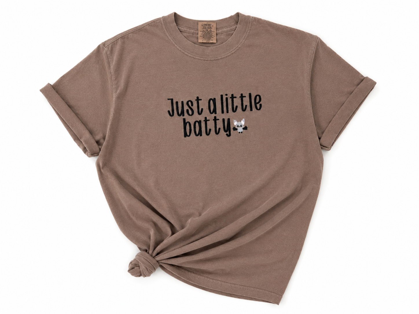 Just a Little Batty Embroidered Comfort Colors Shirt