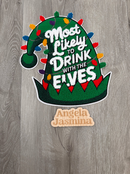 Most Likely to Drink Elf Hat  Chenille Patch