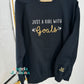 Black Just a girl with Goals (puff) Embroidered Sweatshirt (Never stop dreaming)