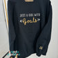 Black Just a girl with Goals (puff) Embroidered Sweatshirt (Never stop dreaming)