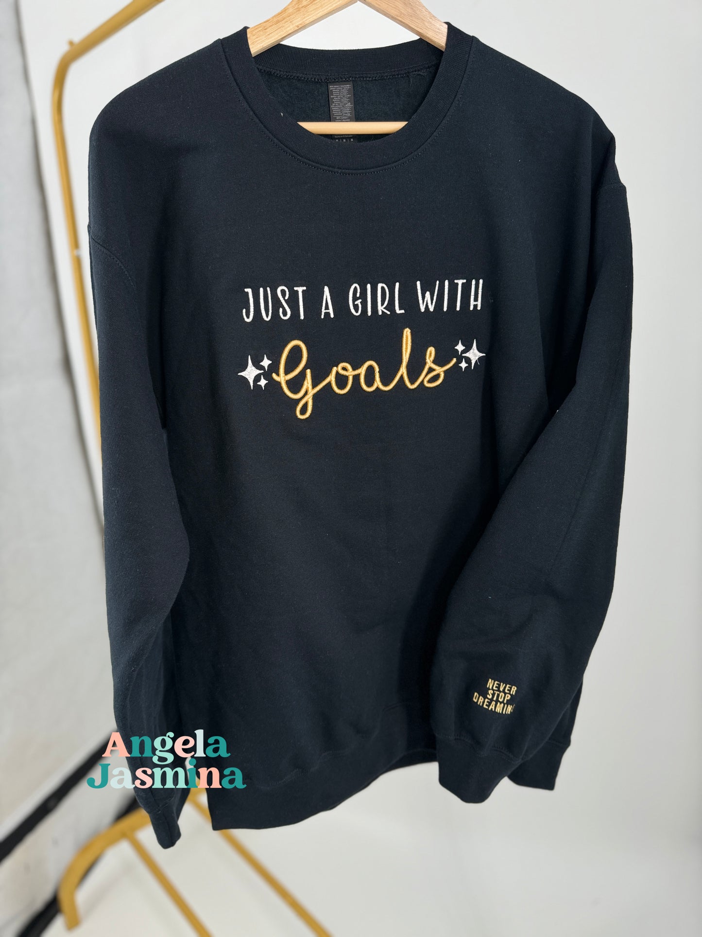 Black Just a girl with Goals (puff) Embroidered Sweatshirt (Never stop dreaming)