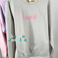 Tóxica AF Embroidered Sweatshirt
