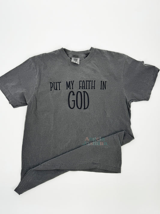 Put My Faith in God Embroidered Tee