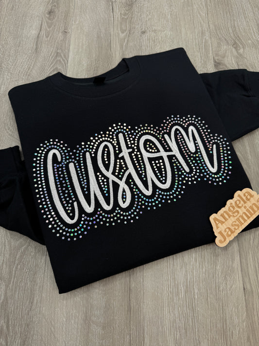 Custom Team Name  Embroidered & Bling Sweatshirt