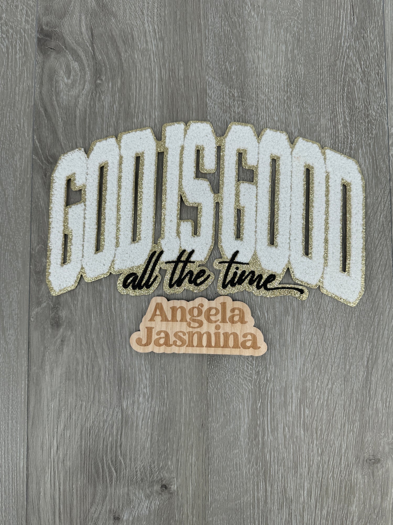 God is Good All the Time Chenille Patch