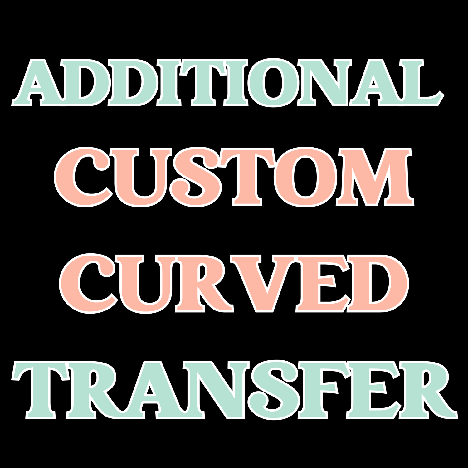 Additional Custom Curved Spangle Transfer (ONE TRANSFER)