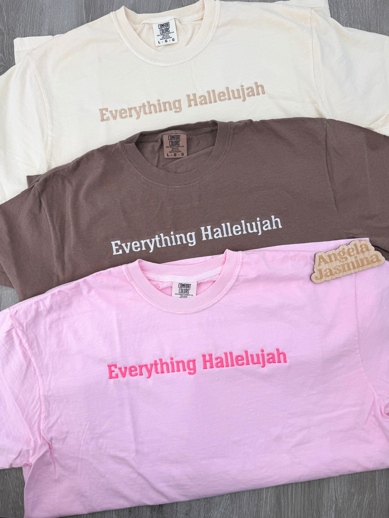 Everything Hallelujah Embroidered Comfort Colors Tee