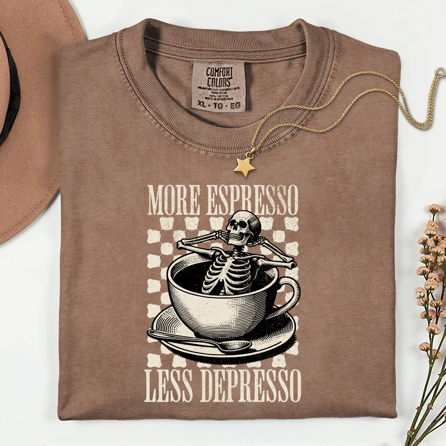 More espresso less depresso Comfort Colors shirt