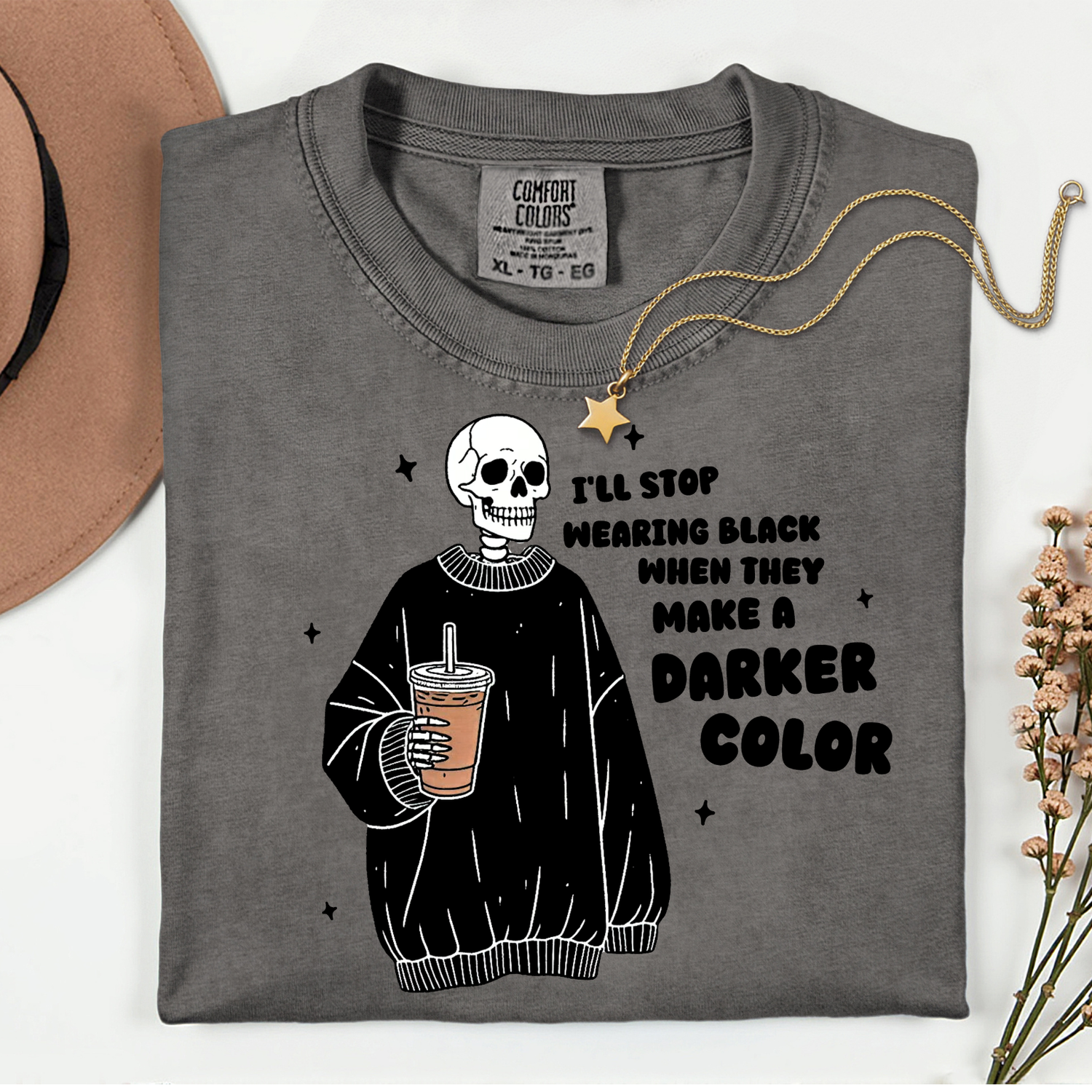 I'll stop wearing black when there's a darker color comfort colors shirt