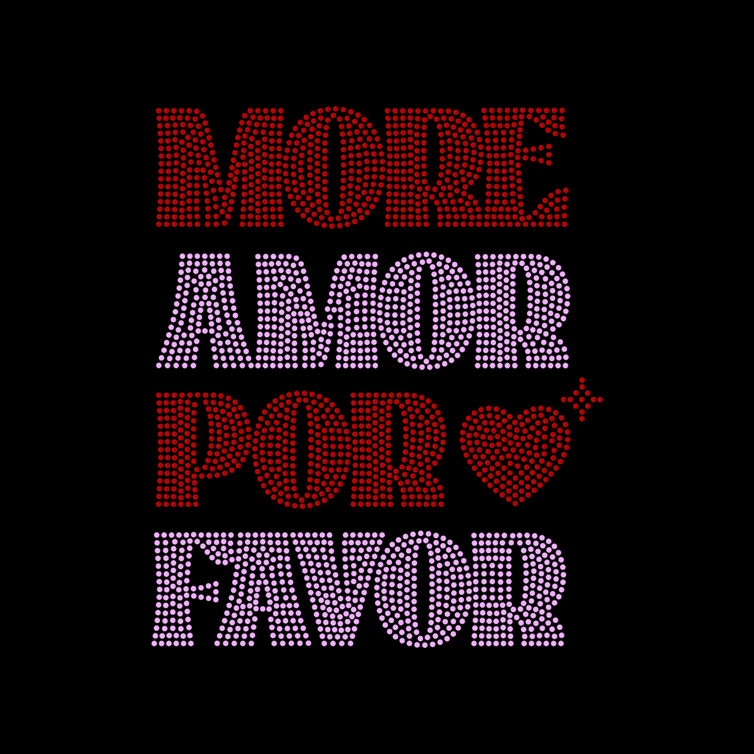 More Amor Porfavor Custom Color SPANGLE Transfer