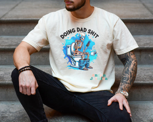 Doing Dad Shit Comfort Colors Tee