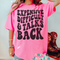 Expensive Difficult & Talks Back Neon Pink Tee