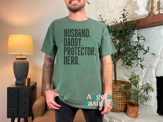 Husband Daddy Protector Hero Tee