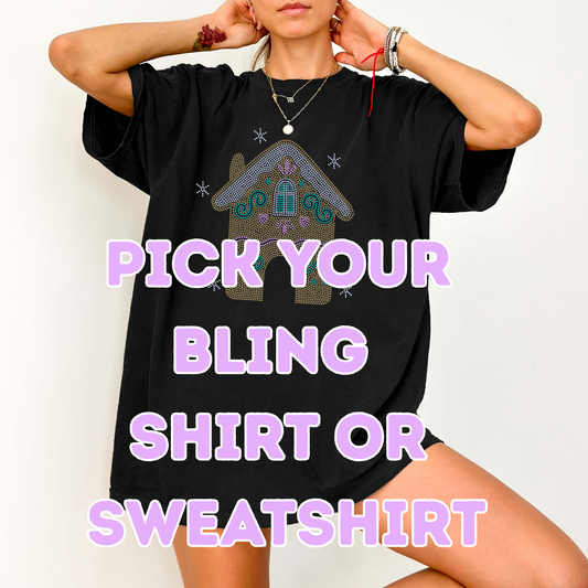 YOU PICK Bling T-shirt or Sweatshirt