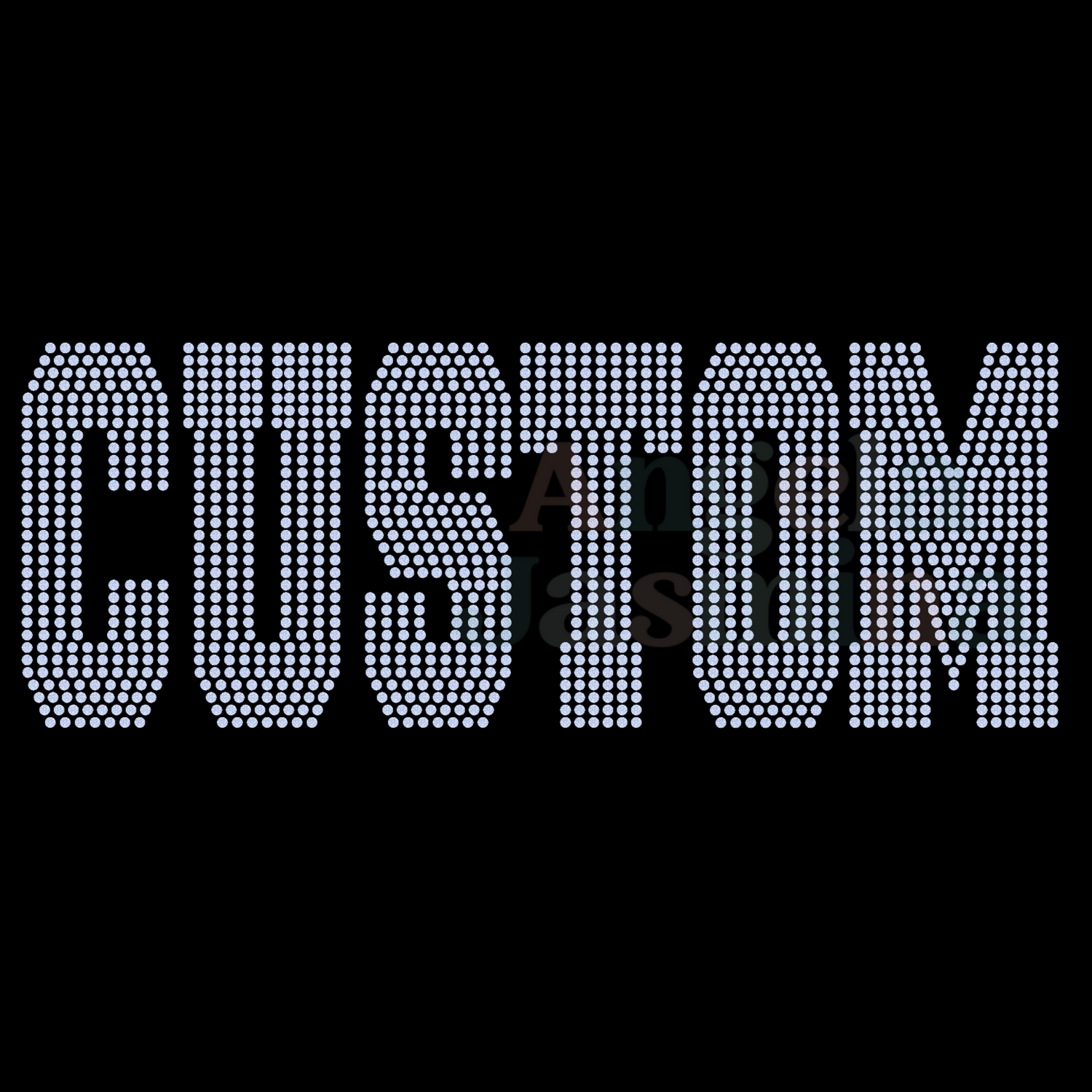 Custom WORD Single Color SPANGLE Transfer
