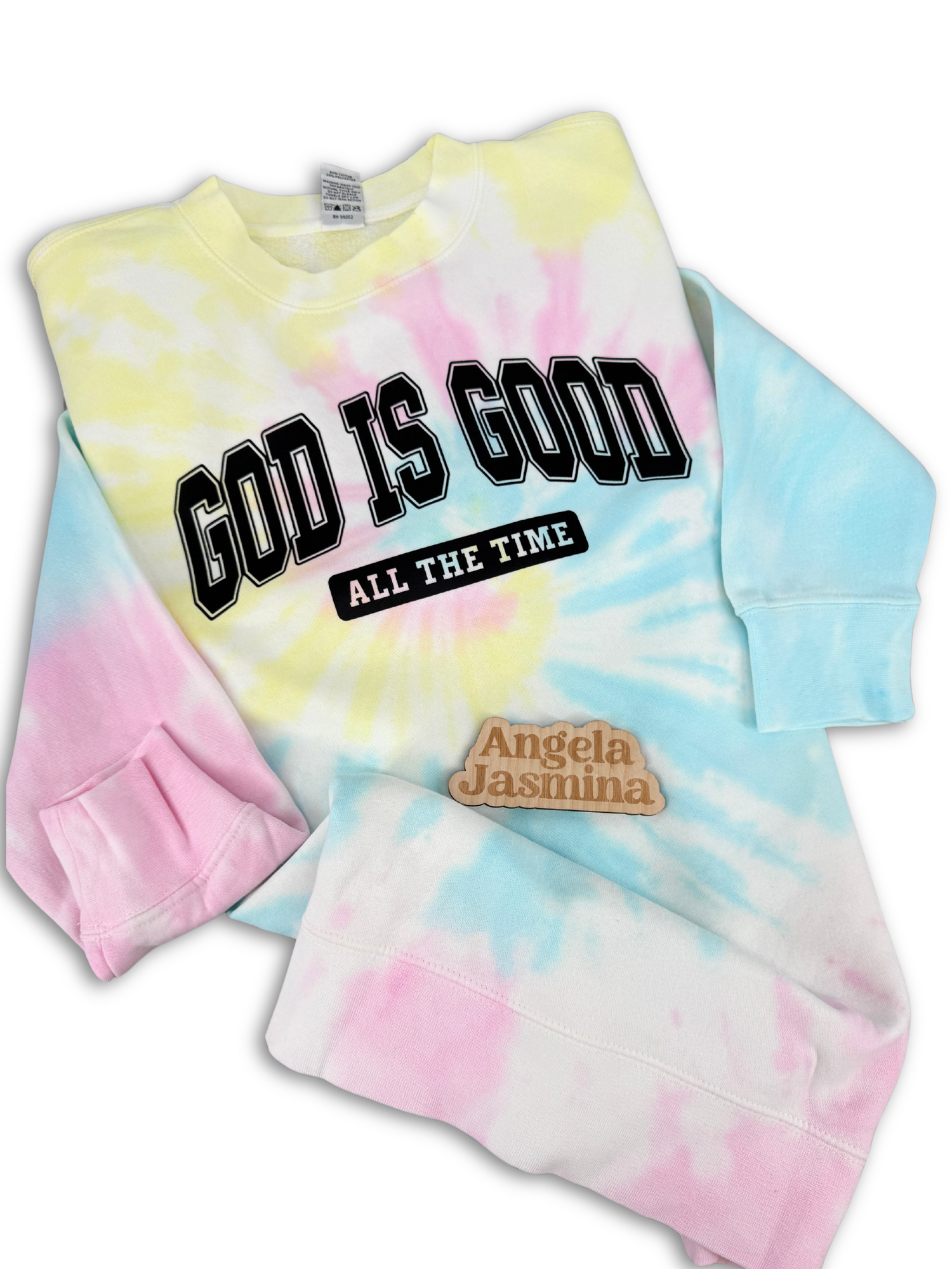 God is Good All The Time Tie Dye Sweatshirt